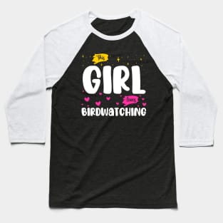 This Girl Loves Birdwatching - Nature Enthusiast Baseball T-Shirt